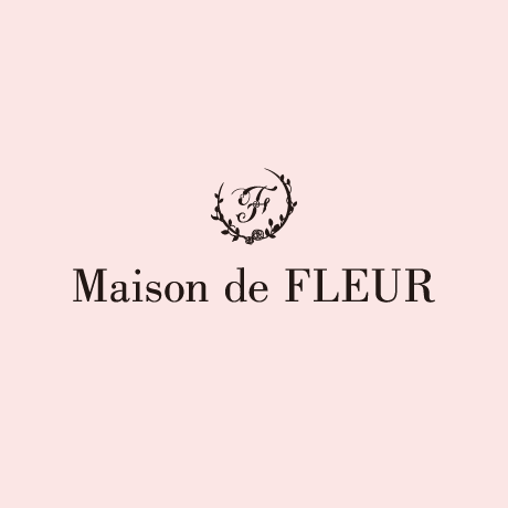 Maison de FLEUR（メゾンドフルール）